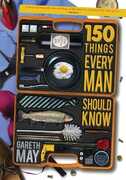Libro in inglese 150 Things Every Man Should Know Gareth May