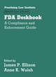 FDA Deskbook: A Compliance and Enforceme