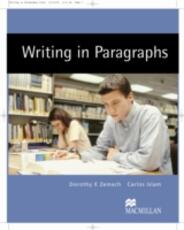 Libro in inglese Writing in Paragraphs Student Book Dorothy Zemach Carlos Islam