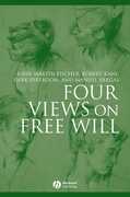 Libro in inglese Four Views on Free Will John Martin Fischer Robert Kane Derk Pereboom