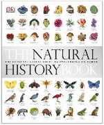 Libro in inglese The Natural History Book: The Ultimate Visual Guide to Everything on Earth DK