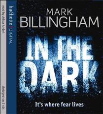Libro in inglese In The Dark Mark Billingham
