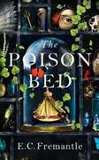 Libro in inglese The Poison Bed E C Fremantle