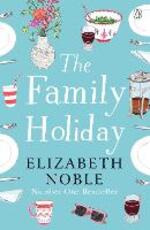 Libro in inglese The Family Holiday Elizabeth Noble