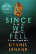 Libro in inglese Since We Fell Dennis Lehane