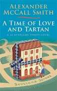 Libro in inglese A Time of Love and Tartan Alexander McCall Smith