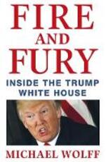 Libro in inglese Fire and Fury Michael Wolff