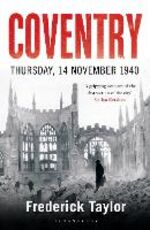 Libro in inglese Coventry: Thursday, 14 November 1940 Frederick Taylor