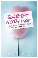 Sweet Nothing Nicole Mowbray Libro In Lingua Inglese Orion Publishing Co Ibs