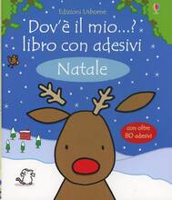 Libro Natale. Dov'è il mio...? Con adesivi. Ediz. illustrata Fiona Watt Rachel Wells
