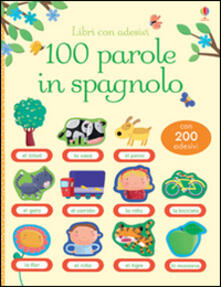 100 parole in spagnolo. Libri con adesivi.pdf