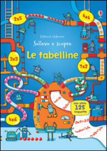 Le tabelline. Sollevo e scopro. Ediz. illustrata.pdf