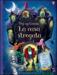 La casa stregata. Libro pop-up. Ediz. illustrata.pdf