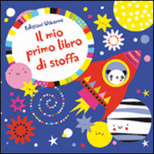 Libro azzurro. Il mio primo libro di stoffa. Ediz. illustrata.pdf