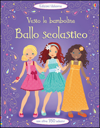 Ballo scolastico. Vesto le bamboline. Con adesivi