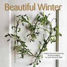 Libro in inglese Beautiful Winter: Holiday Wreaths, Garlands, and Decorations for Your Home and Table Edle Catharina Norman