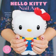 Libro in inglese Hello Kitty Nail Art: Step-By-Step Instructions for Creating 20 Sanrio-Themed Characters and Patterns Masako Kojima
