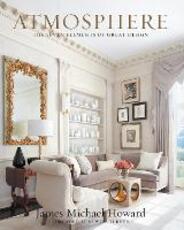 Libro in inglese Atmosphere: the seven elements of great design James Howard