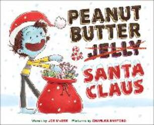 Peanut Butter Santa Claus A Zombie Culinary Tale Joe Mcgee Libro In Lingua Inglese Abrams Ibs
