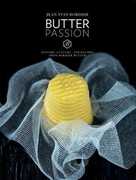 Libro in inglese Butter Passion: History, Culture, and Recipes from Bordier Butter