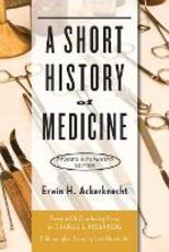 Libro in inglese A Short History of Medicine Erwin H. Ackerknecht