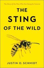 Libro in inglese The Sting of the Wild Justin O. Schmidt