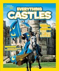 Libro in inglese Everything Castles: Capture These Facts, Photos, and Fun to be King of the Castle! Crispin Boyer