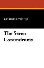 Libro in inglese The Seven Conundrums E Phillips Oppenheim