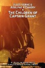 Libro in inglese The Children of Captain Grant: A Play in Five Acts Jules Verne Adolphe d'Ennery