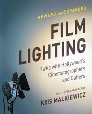 Libro in inglese Film Lighting: Talks with Hollywood's Cinematographers and Gaffers Kris Malkiewicz