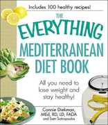 Libro in inglese The Everything Mediterranean Diet Book: All you need to lose weight and stay healthy! Connie Diekman Sam Sotiropoulos