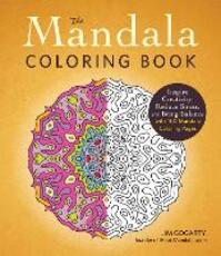Libro in inglese The Mandala Coloring Book: Inspire Creativity, Reduce Stress, and Bring Balance with 100 Mandala Coloring Pages Jim Gogarty