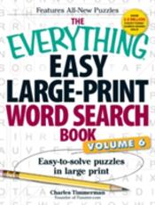 Libro in inglese The Everything Easy Large-Print Word Search Book, Volume 6: Easy-to-solve Puzzles in Large Print Charles Timmerman