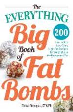 Libro in inglese The Everything Big Book of Fat Bombs: 200 Irresistible Low-carb, High-fat Recipes for Weight Loss the Ketogenic Way Vivica Menegaz