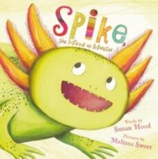 Libro in inglese Spike, the Mixed-Up Monster Susan Hood