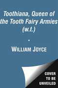 Libro in inglese The Guardians #3: Toothiana William Joyce