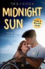 Libro in inglese MIdnight Sun FILM TIE IN Trish Cook