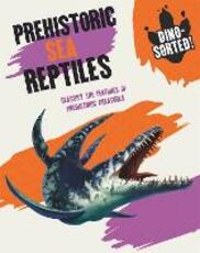 Libro in inglese Prehistoric Sea Reptiles Sonya Newland