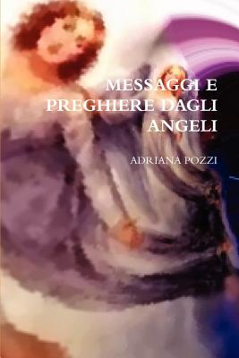 Messaggi e preghiere dagli angeli