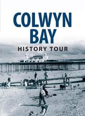 Libro in inglese Colwyn Bay History Tour Graham Roberts