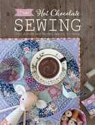 Libro in inglese Tilda Hot Chocolate Sewing: Cozy Autumn and Winter Sewing Projects Tone Finnanger