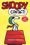 Libro in inglese Snoopy: Contact! (PEANUTS AMP! Series Book 5) Charles M. Schulz