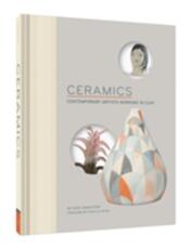 Libro in inglese Ceramics: Contemporary Artists Working in Clay Kate Singleton