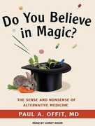 Libro in inglese Do You Believe in Magic?: The Sense and Nonsense of Alternative Medicine Paul A. Offit