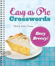 Libro in inglese Easy as Pie Crosswords: Easy Breezy! Stanley Newman