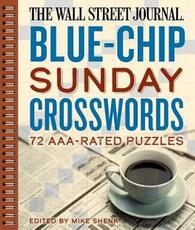 Libro in inglese The Wall Street Journal Blue-Chip Sunday Crosswords: 72 AAA-Rated Puzzles