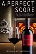 Perfect Score: The Art, Soul, and Busine