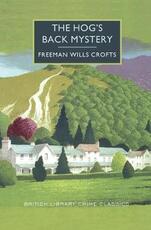 Libro in inglese The Hog's Back Mystery Freeman Wills Crofts