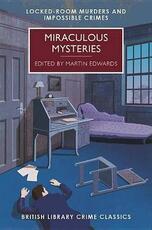 Libro in inglese Miraculous Mysteries: Locked Room Mysteries and Impossible Crimes