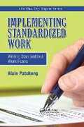 Libro in inglese Implementing Standardized Work: Writing Standardized Work Forms Alain Patchong